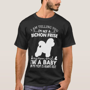 Bichon Frise Dog Women Mama Mama Baby Dog T-Shirt