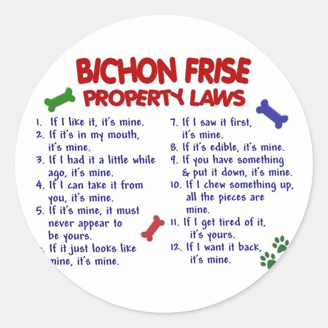 BICHON FRISE Property Laws 2 Runder Aufkleber (Vorderseite)