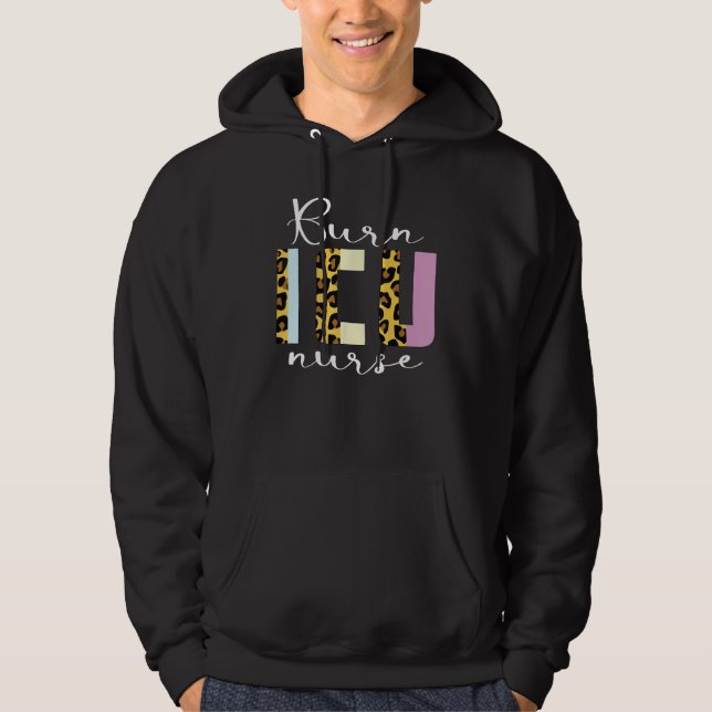 BICU Burn ICU Nurse Specialized Intensive Care Uni Hoodie (Vorderseite)