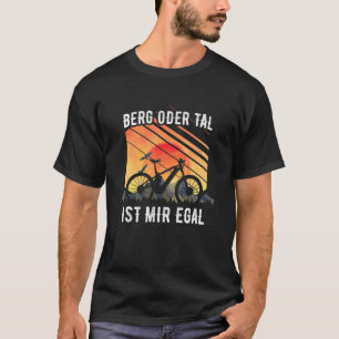 Bicycle E Bike Electric Bicycle Sprichwort Motif C T-Shirt