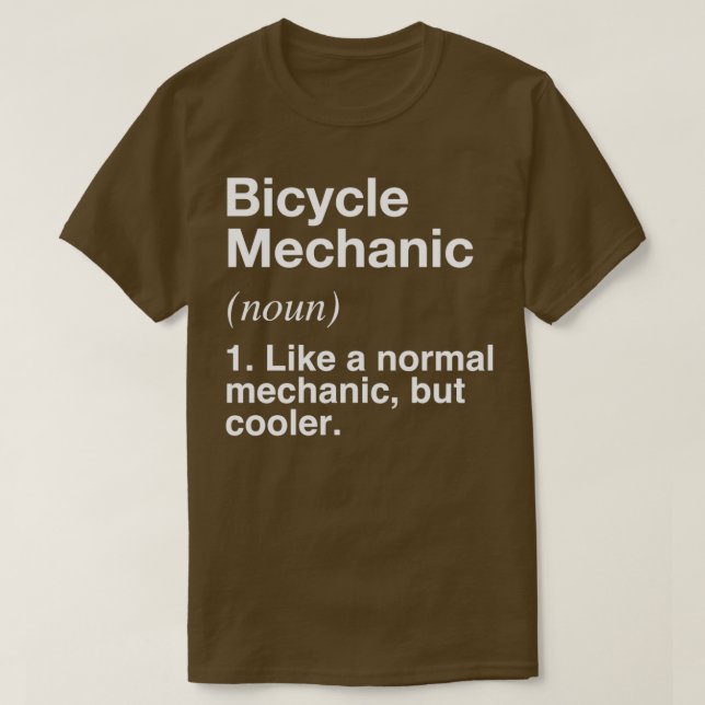 Bicycle Mechanic Defined  Funny Definition  T-Shirt (Design vorne)