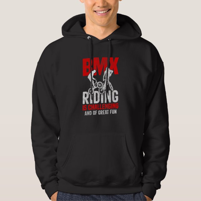 Bicycle Motocross  BMX Riding Is Challenging Frees Hoodie (Vorderseite)