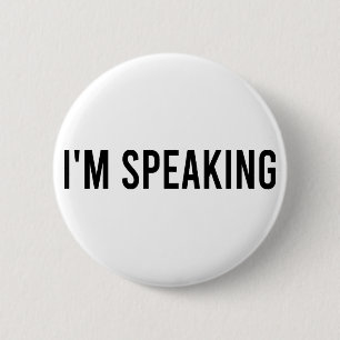 Biden 2020, ich spreche, Kamal Harris Quote Button