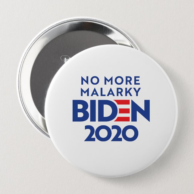 BIDEN 2020 - Keine Malarkie mehr Button (Vorne & Hinten)