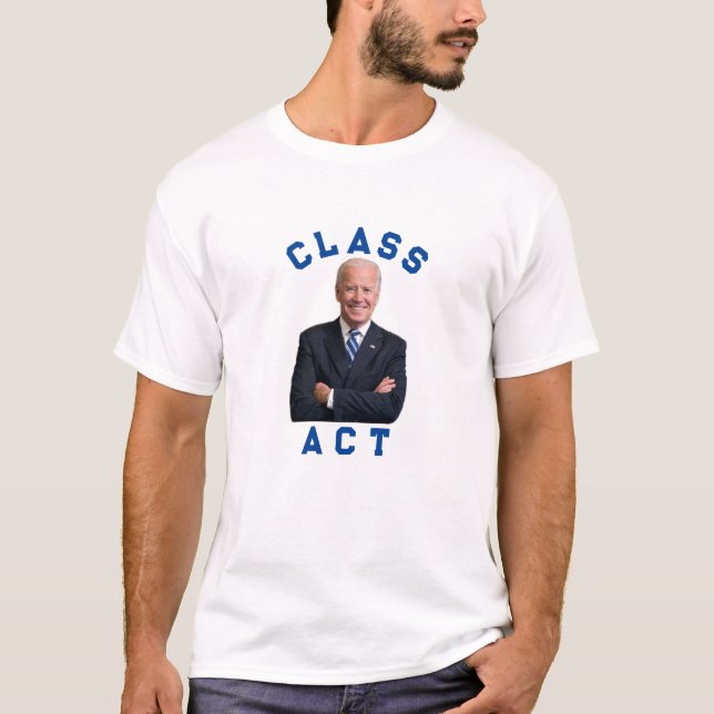 Biden Class Act T - Shirt (Vorderseite)
