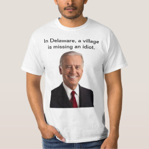 Biden - Dorfidiot T-Shirt