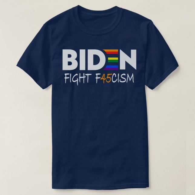 Biden Fight F45cism Anti-republikanische Pride Fla T-Shirt (Design vorne)