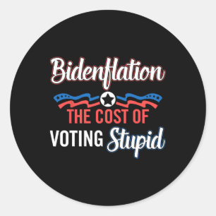 Biden Flation die Kosten der Abstimmung stupid ant Runder Aufkleber