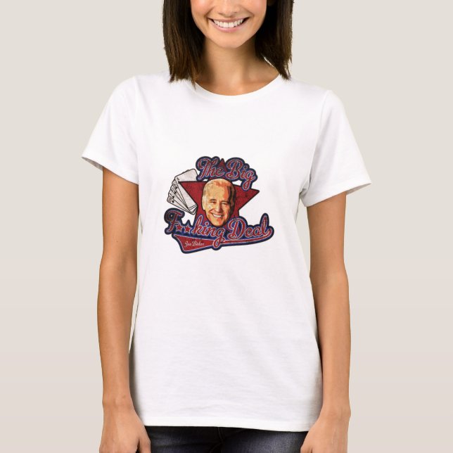 Biden große Sache T-Shirt (Vorderseite)