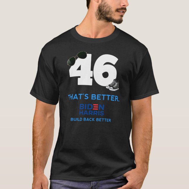 Biden Harris 46 T-Shirt (Vorderseite)