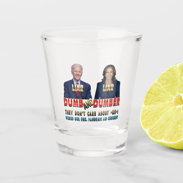 Biden Harris Dumb & Dumber Schnapsglas (Vorderseite)