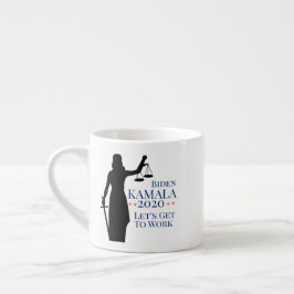 Biden Harris President Get to Work 2020 Espressotasse