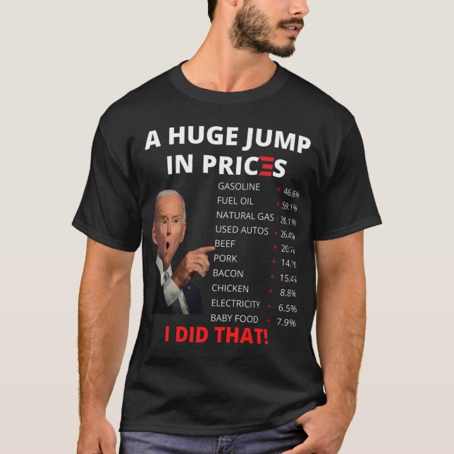 Biden Inflation - Joe Biden US-Krise, die ich geta T-Shirt (Vorderseite)