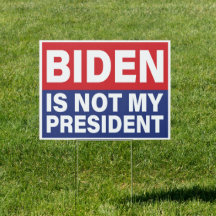 Biden Not my President - Pro Trump Anti Joe Biden