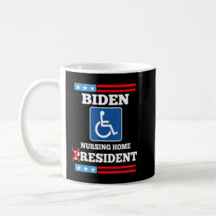 Biden Nursing Zuhause Resident Anti Joe Biden Repu Kaffeetasse