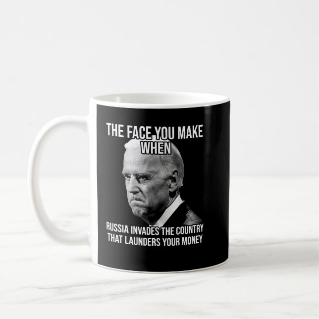 Biden Sie das Gesicht, das Sie machen, wenn Russla Kaffeetasse (Links)
