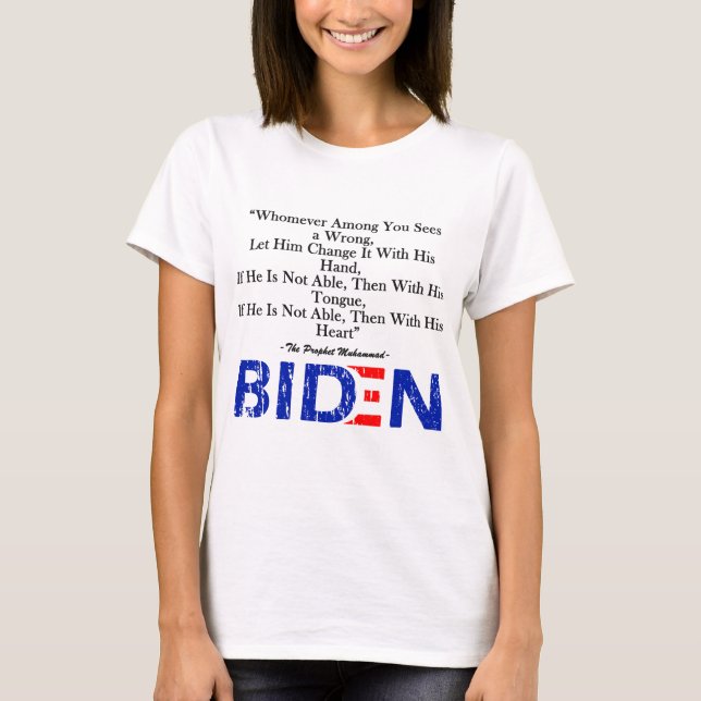 Biden zitiert den Hadith des Propheten Mohammed 20 T-Shirt (Vorderseite)