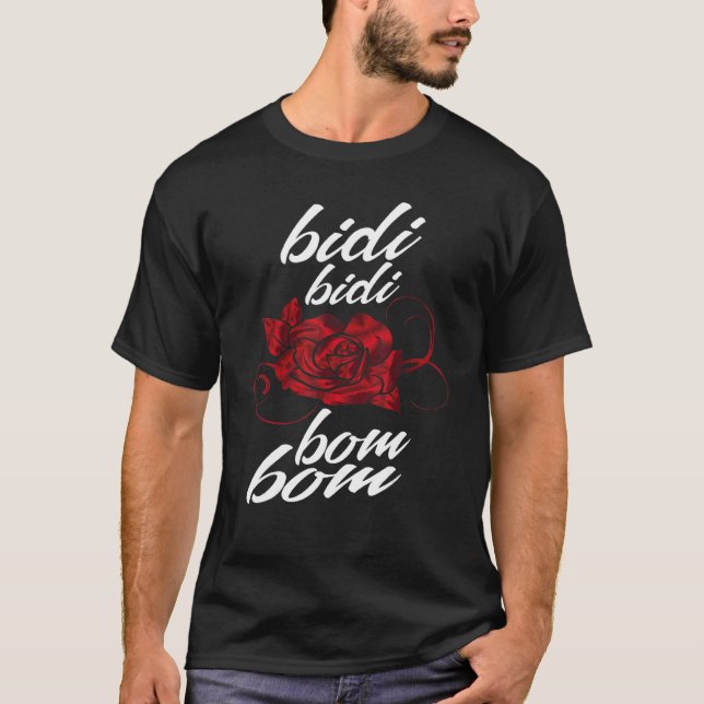 Bidi Bidi Bom Bom Latina Mexikanisches Spanisches  T-Shirt (Vorderseite)