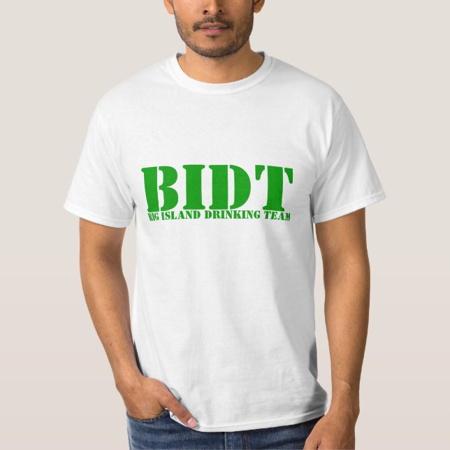 BIDT, Big Island Drink Team T-Shirt (Vorderseite)