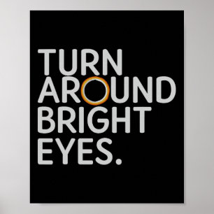 Biegen Sie um die hellen Augen Total Solar Eclipse Poster