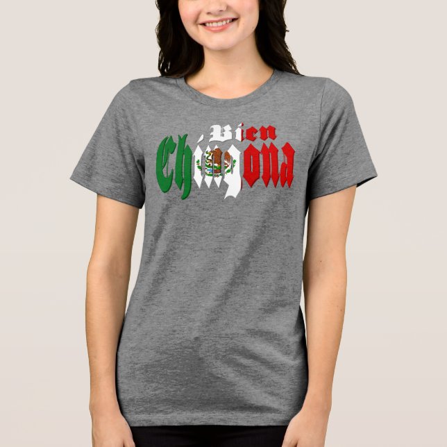 Bien Chingona mexikanische Flagge Tri-Blend Shirt (Vorderseite)