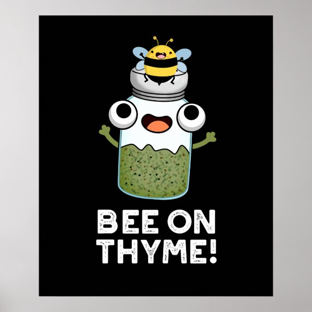 Biene auf Thyme Funny Herb Insect Pun Dark BG Poster (Vorne)