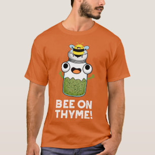 Biene auf Thyme Niedliche Kräuterinsektenpuppe T-Shirt