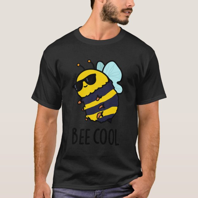 Biene Cool Funny Bug Pun T-Shirt (Vorderseite)