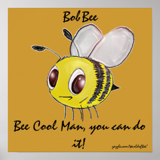 Biene Cool Man Poster