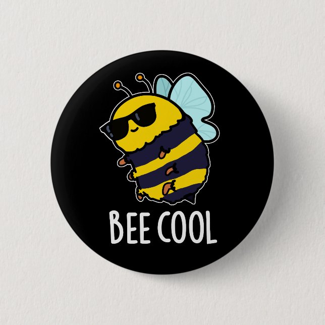 Biene Coole Funny Insect Bee Pun Dark BG Button (Vorderseite)