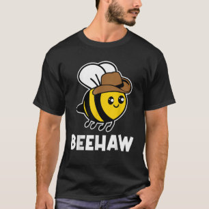 Biene Haw Funnys Wortspiel Land Süß Cowboy Biene F T-Shirt