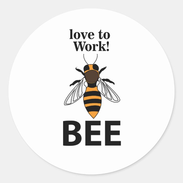Biene Liebe zu arbeiten Runder Aufkleber (Vorderseite)