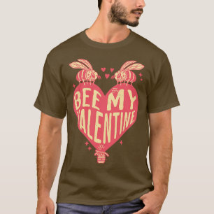 Biene Mein Valentine Niedliche Bienendesign für Va T-Shirt