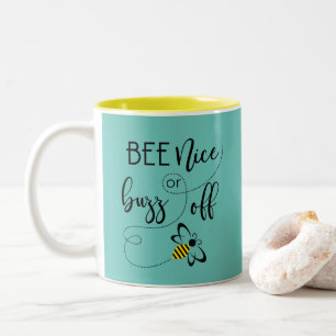 Biene Nice oder Buzz Off Bee Thema Geschenk Zweifarbige Tasse
