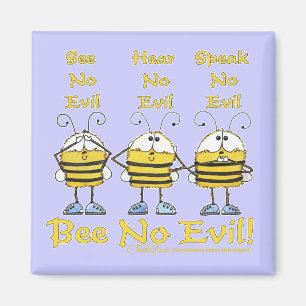 Bienen "Bee No Evil" Magnet