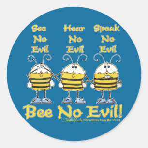 Bienen "Bee No Evil" Runder Aufkleber