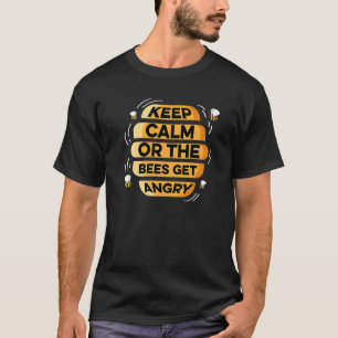 Bienen bekommen wütende Honey-Bauer T-Shirt