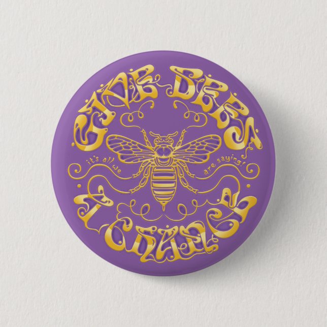 Bienen eine Chance geben Button (Vorderseite)
