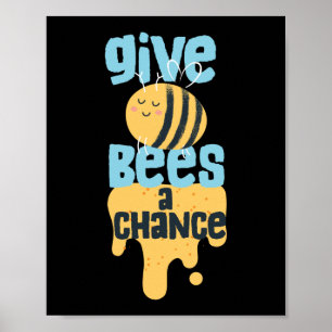 Bienen eine Chance Rette Bienen Honig Poster