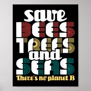 Bienen und Meere gerettet - Tag und Amsel der Erde Poster