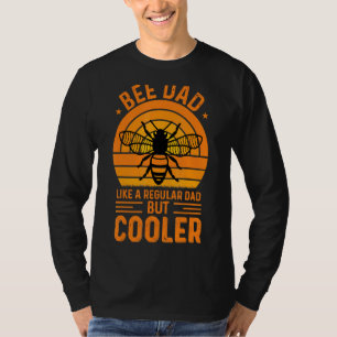 Bienen Vater wie ein regelmäßiger Vater, aber Cool T-Shirt