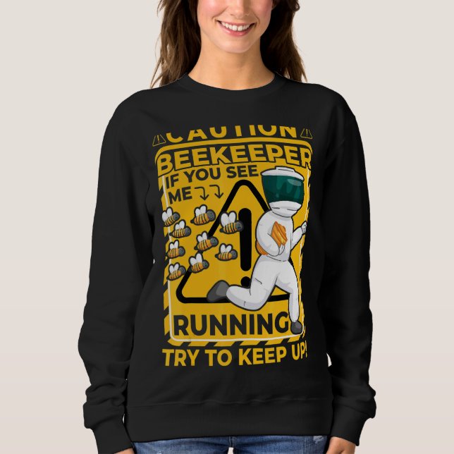 Bienenhalter-Sprichwort 6 Sweatshirt (Vorderseite)