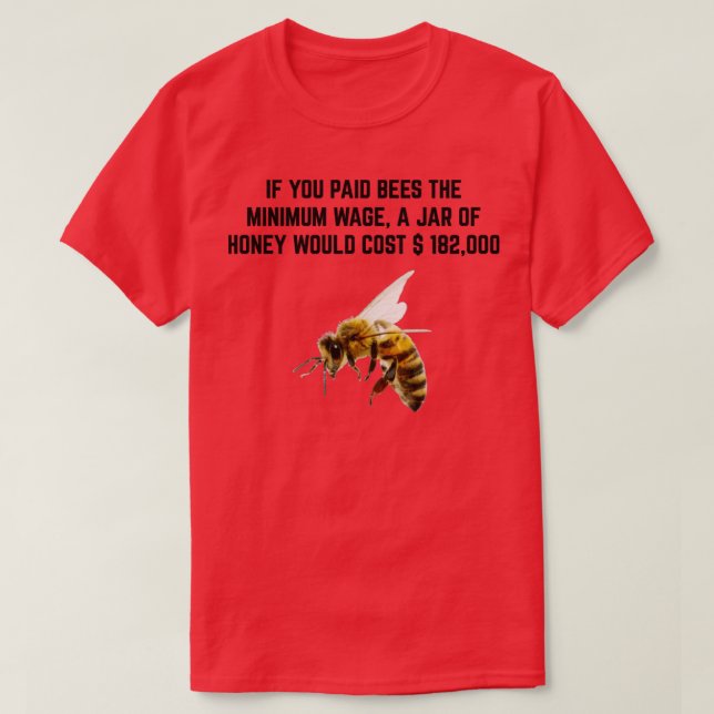 Bienenhonig - Mindestlohn T-Shirt (Design vorne)