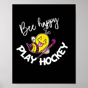 Bienenkopfgeschenk Bee Happy Play Hockey Poster