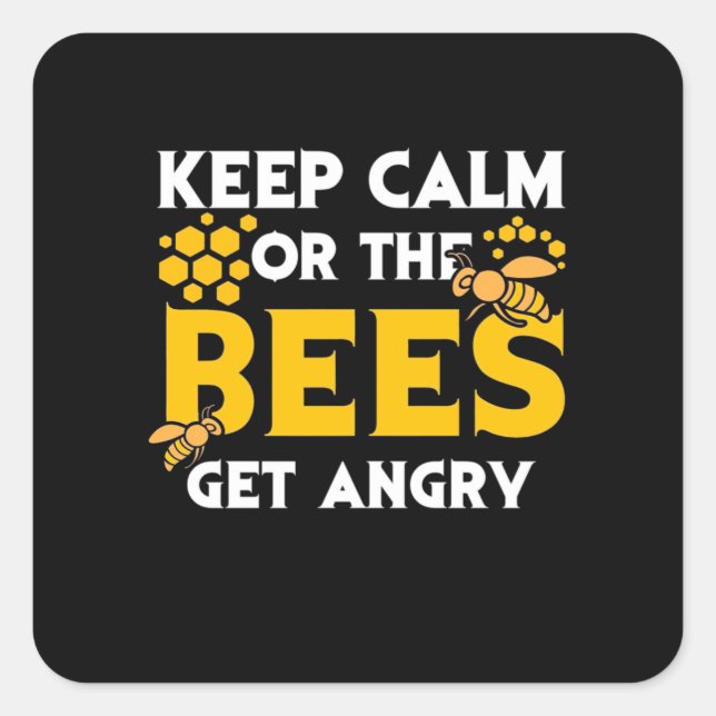 Bienenkopfgeschenk | Behalt ruhig oder die Bienen  Quadratischer Aufkleber (Vorderseite)