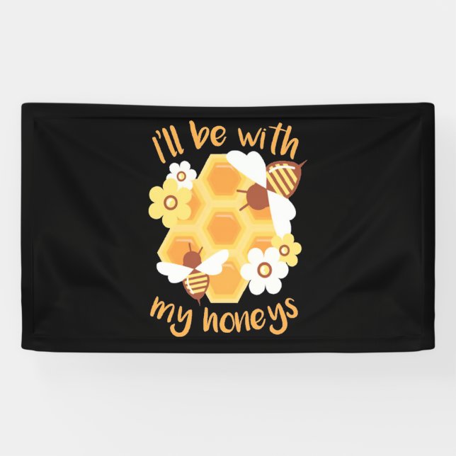 Bienenzüchter wird mit meinen Honeys Banner (Horizontal)