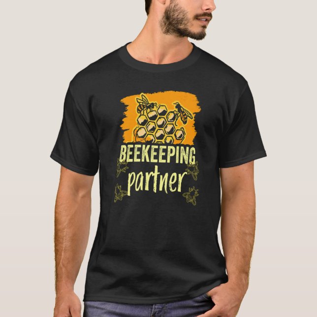 Bienenzuchtpartner Redewendungen Hobby Beekeeper T-Shirt (Vorderseite)