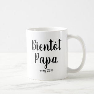 Bientot papa Französische Babydusche Vater Tasse