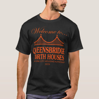 Bienvenue à T - Shirt Queensbridge North Houses T-