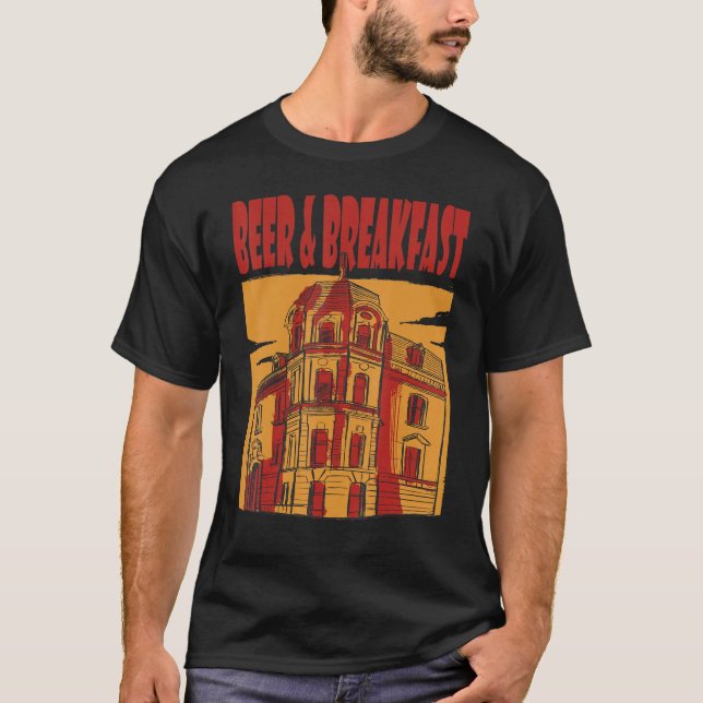 Bier and Breakfast Beer Hotel Beer Spaß Beer Drin T-Shirt (Vorderseite)